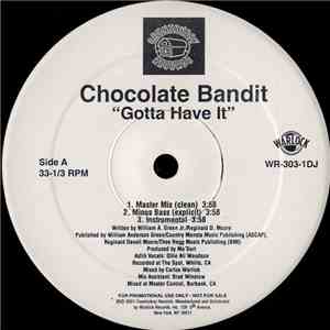 Chocolate Bandit - Gotta Have It album
