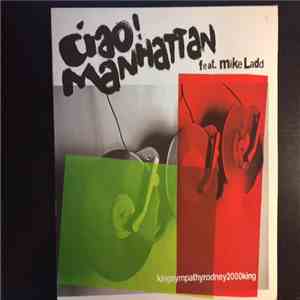 Ciao! Manhattan Feat. Mike Ladd - Kingsympathyrodney2000king album