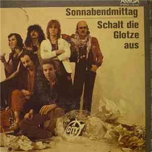 City  - Sonnabendmittag / Schalt Die Glotze Aus album
