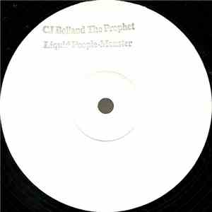 CJ Bolland / Liquid People - The Prophet / Monster album