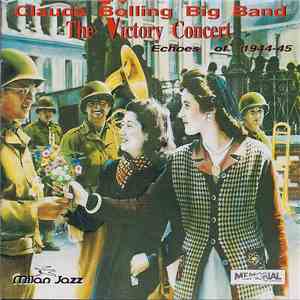 Claude Bolling Big Band - The Victory Concert: Echoes Of 1944-45 album