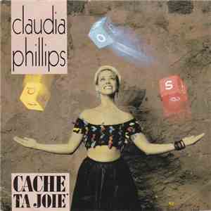 Claudia Phillips - Cache Ta Joie album