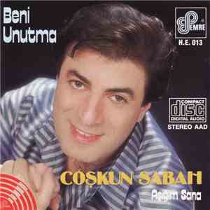 Coşkun Sabah - Beni Unutma / Aşığım Sana album
