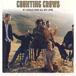 Counting Crows - If I Could Give All My Love album