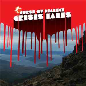 Curse Ov Dialect - Crisis Tales album