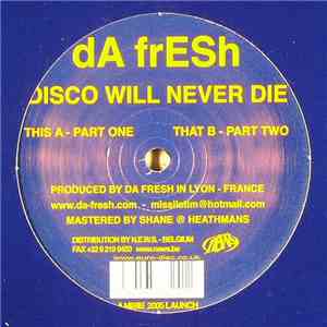 dA frESh - Disco Will Never Die album
