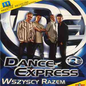 Dance Express  - Wszyscy Razem album