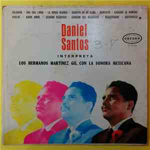 Daniel Santos Con La Sonora Mexicana - Interpreta A Los Hermanos Martinez Gil album