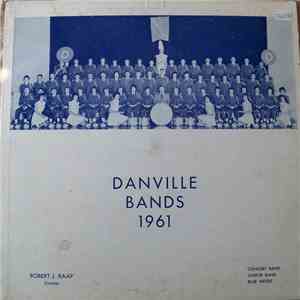 Danville High School Bands - Danville Bands 1961 album