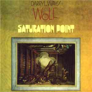 Darryl Way's Wolf - Saturation Point album