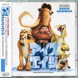 David Newman = デヴィッド・ニューマン - Ice Age (Original Motion Picture Soundtrack) = 「アイス・エイジ」オリジナル・サウンドトラック album