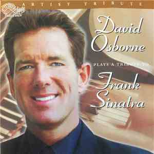 David Osborne  - Plays A Tribute To Frank Sinatra album