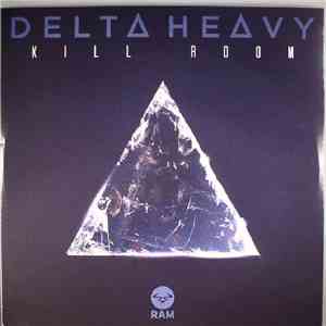 Delta Heavy - Kill Room / Bar Fight album