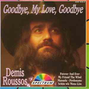 Demis Roussos - Goodbye My Love, Goodbye album