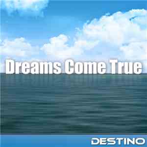 Destino - Dreams Come True album