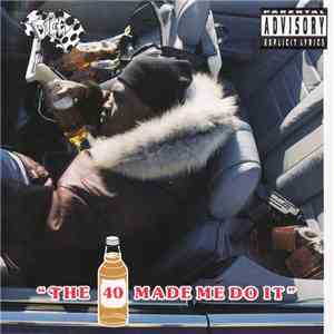 Dice  - The 40 Made Me Do It album