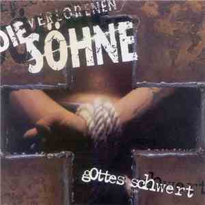 Die Verlorenen Söhne - Gottes Schwert album