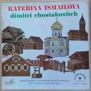 Dimitri Chostakovitch, Solistes, Choeurs Et Orchestre Du Théâtre Stanislavski , Direction G. Provatorov - Katerina Ismailova album