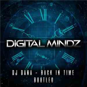 DJ Dana - Back In Time (Digital Mindz Bootleg) album