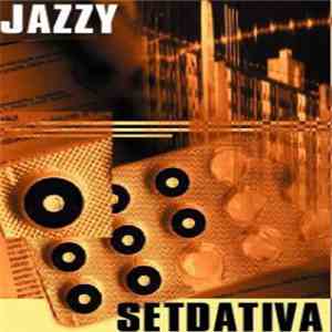 DJ Jazzy - Setdativa album