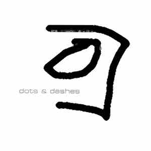 Dots & Dashes - Dots & Dashes album