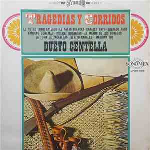 Dueto Centella  - Tragedias Y Corridos album