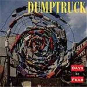 Dumptruck - Days Of Fear album