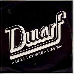 Dwarf  - A Little Rock Goes A Long Way album