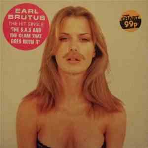 Earl Brutus - The S.A.S. And The Glam That Goes With It album