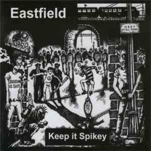 Eastfield - Keep It Spikey album