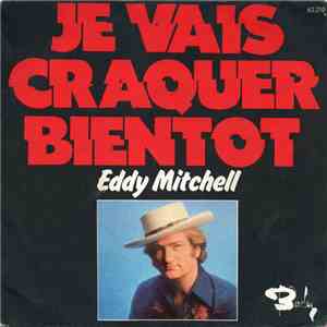 Eddy Mitchell - Je Vais Craquer Bientot album