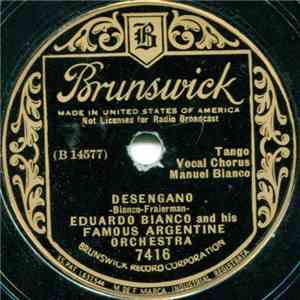 Eduardo Bianco And His Famous Argentine Orchestra - Desengano / Madreselva album
