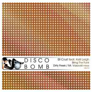 Eli Crust Feat. Kelli Leigh - Bring The Funk album