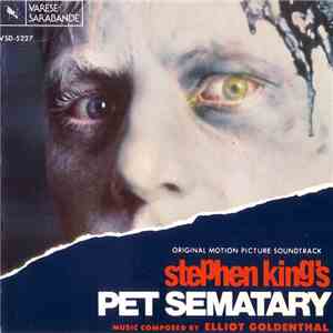 Elliot Goldenthal - Stephen King's Pet Sematary (Original Motion Picture Soundtrack) album