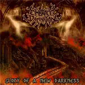 Embrace Damnation - Glory Of A New Darkness album