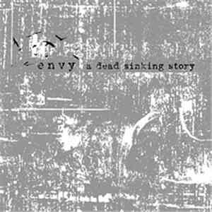 Envy  - A Dead Sinking Story album