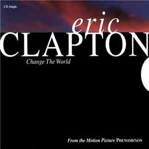 Eric Clapton - Change The World album