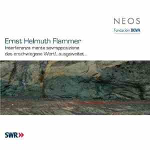 Ernst Helmuth Flammer - Interferenza Mente Sovrapposizione / Das Erschwiegene Wort!…Ausgeweitet… album