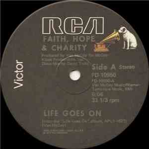 Faith, Hope & Charity - Life Goes On album