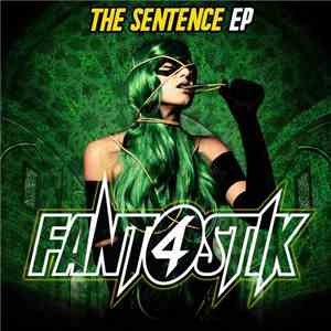Fant4stik - The Sentence EP album