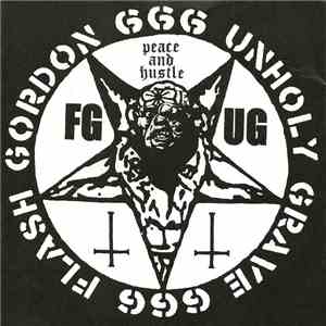 Flash Gordon  / Unholy Grave - Peace And Hustle album