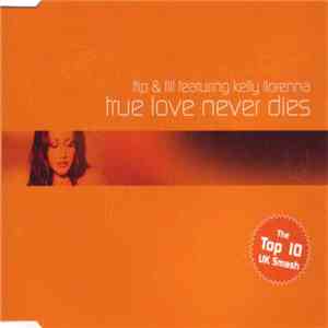 Flip & Fill - True Love Never Dies album