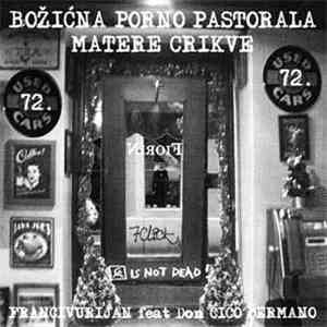 Francivurijan feat. Don Ćićo Đermano - Božićna porno pastorala matere cirkve album