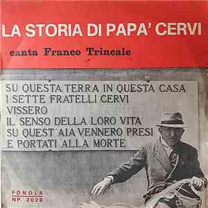 Franco Trincale - La Storia Di Papà Cervi album