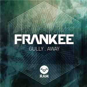 Frankee  - Gully / Away album