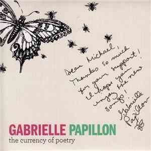 Gabrielle Papillon - The Currency Of Poetry album