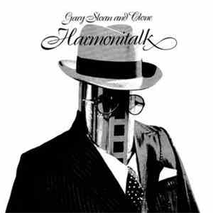 Gary Sloan, Clone  - Harmonitalk album