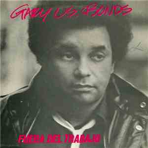 Gary U.S. Bonds - Fuera Del Trabajo album
