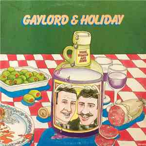 Gaylord & Holiday - Wine, Women And Song album