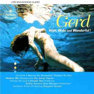 Gerd - High, Wide And Wonderful! album
